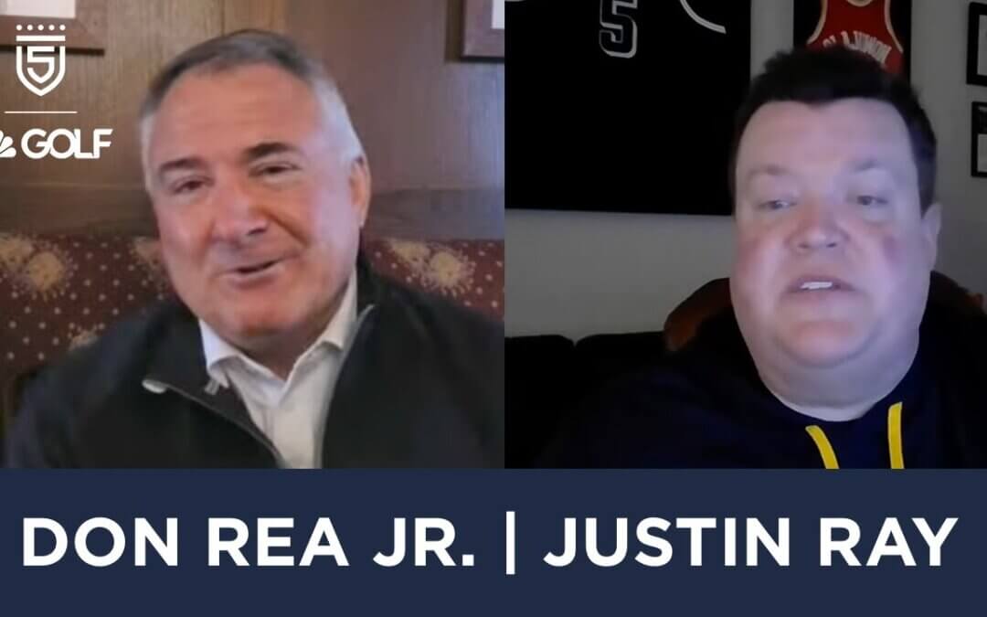 Don Rea Jr. & Justin Ray join 5 Clubs on Golf Channel