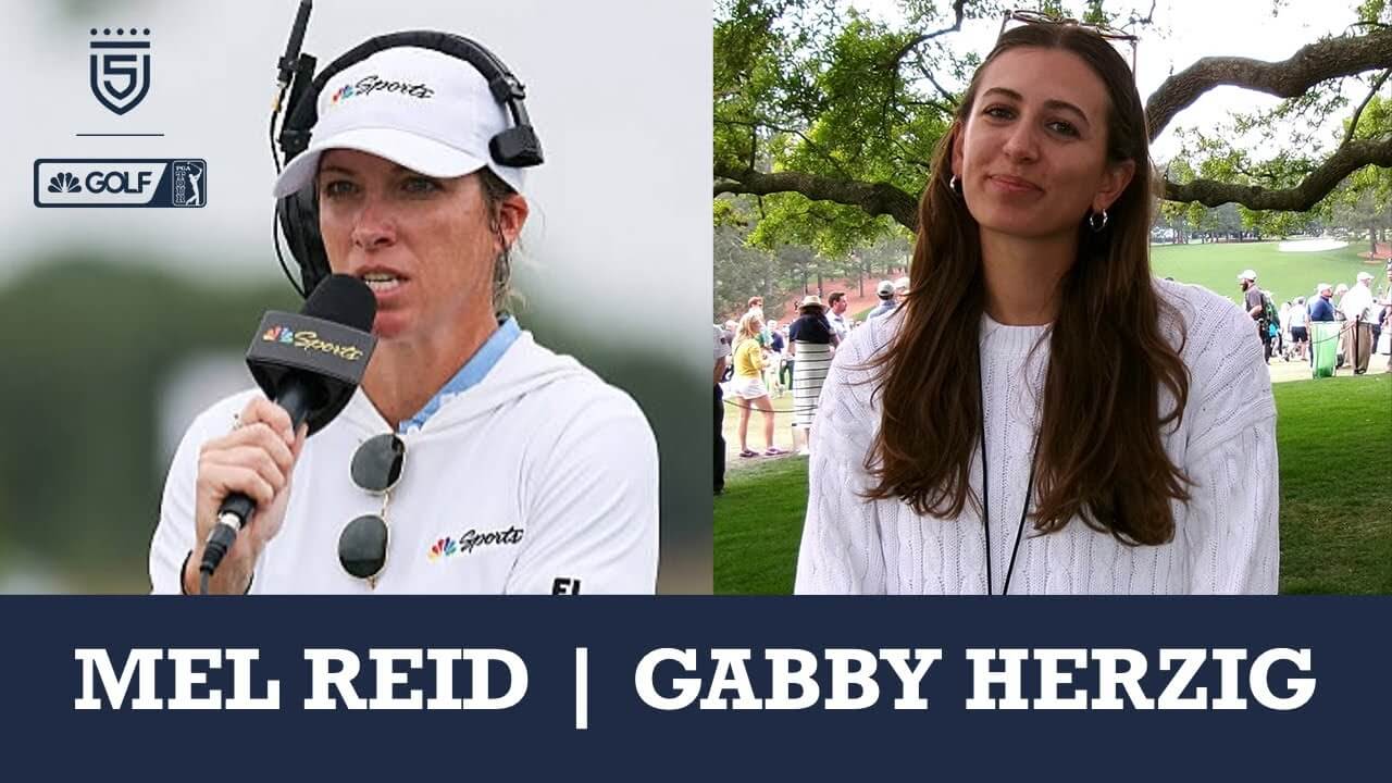 Mel Reid and Gabby Herzig join 5 Clubs on Golf Channel