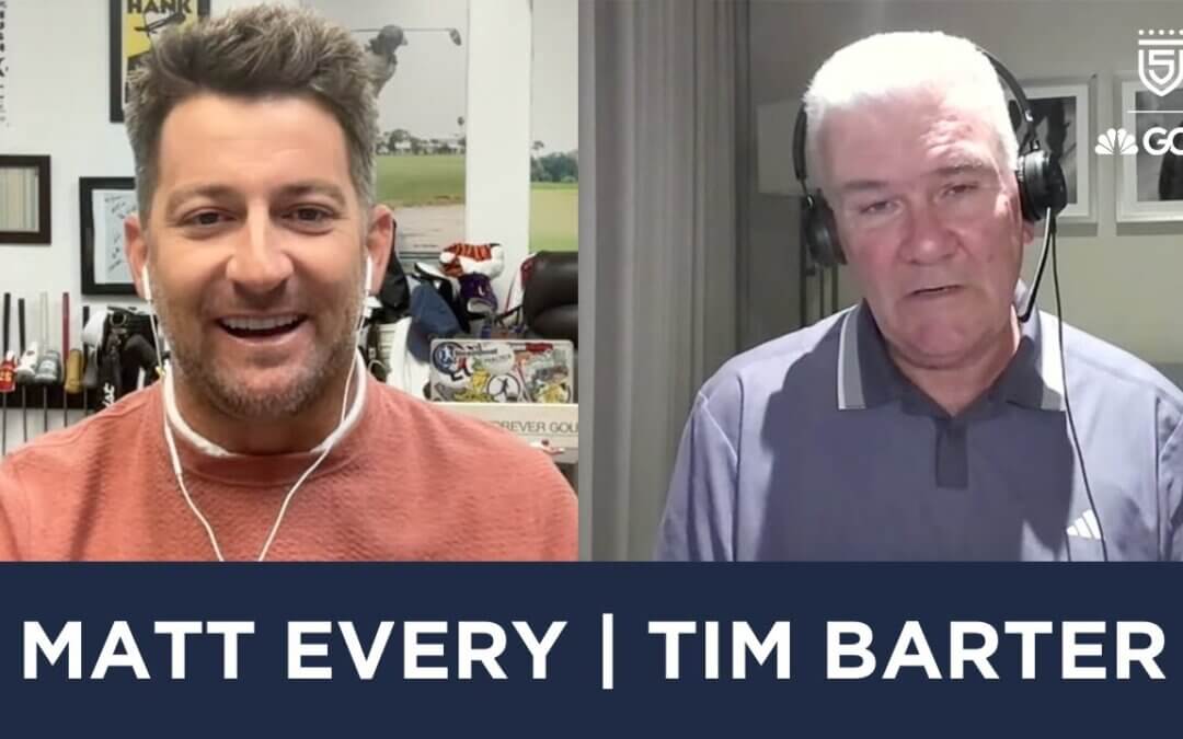 Matt Every and Tim Barter join 5 Clubs on Golf Channel