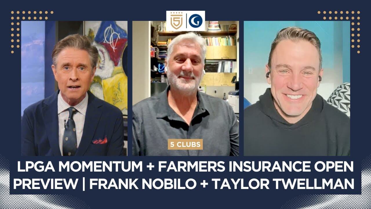 Brooks at the Farmers Insurance Open & LPGA Momentum | Frank Nobilo & Taylor Twellman | 5 Clubs