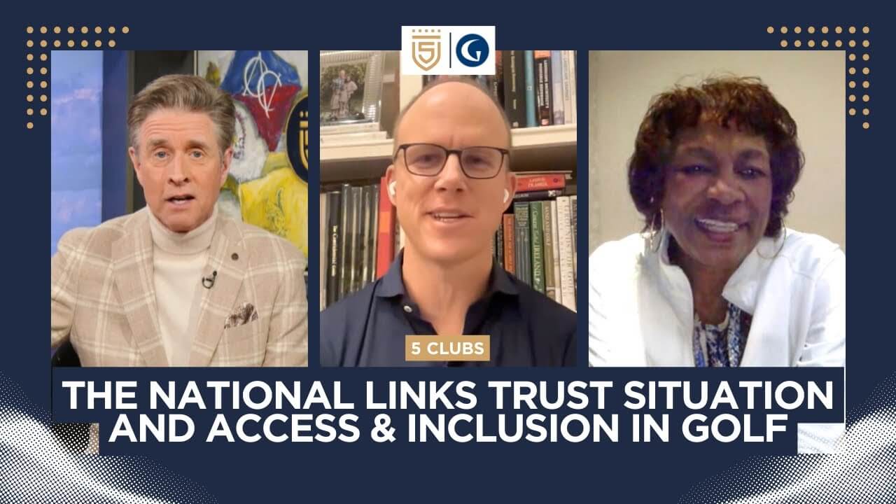 Inside National Links Trust + Access & Inclusion in Golf | Michael McCartin & Renee Powell | 5 Clubs