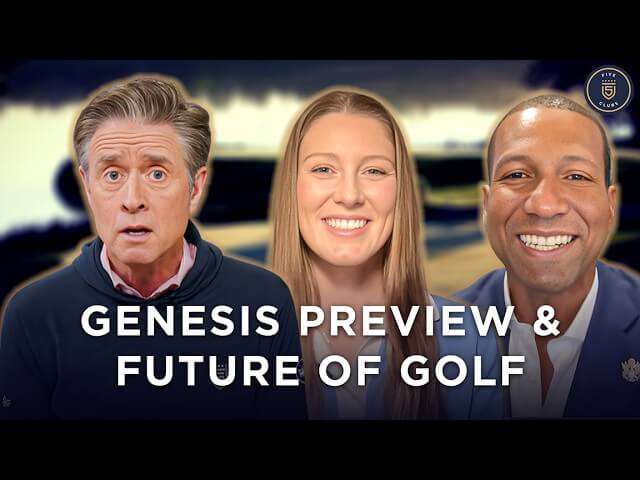 Genesis Invitational Preview with Emilia Doran + USGA’s Fred Perpall on the Future of Golf | 5 Clubs