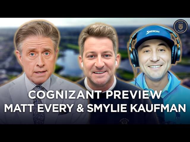 Cognizant Classic Preview | Matt Every & Smylie Kaufman on the PGA TOUR’s Florida Swing | 5 Clubs