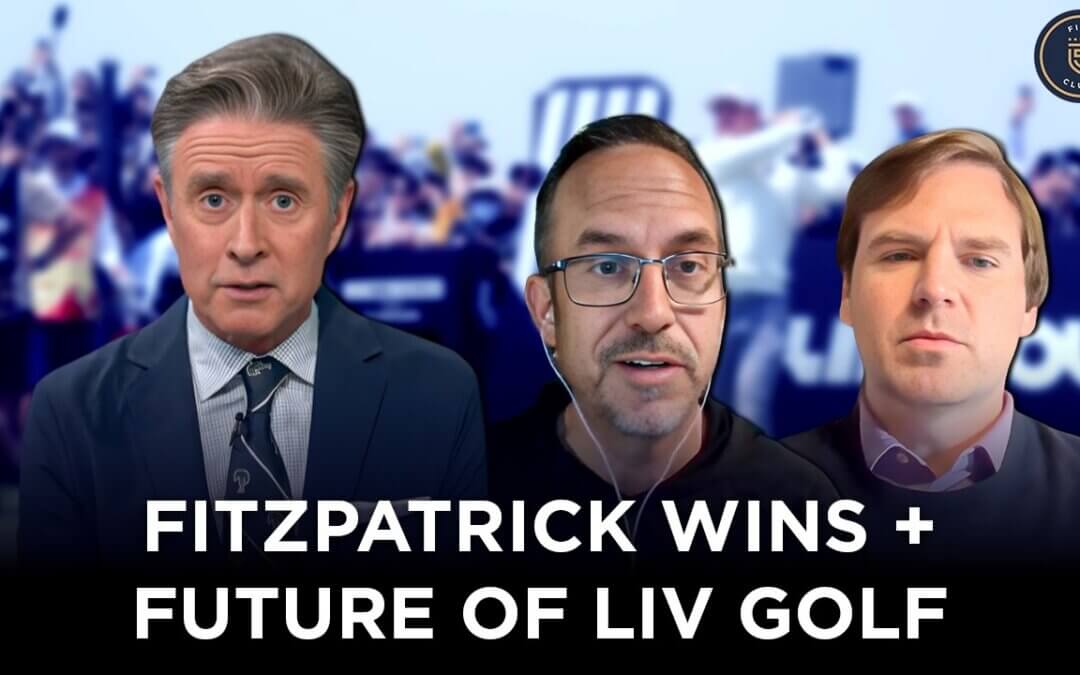 Matt Fitzpatrick’s Grit, Future of LIV Golf | Ryan French & Joel Beall | 5 Clubs
