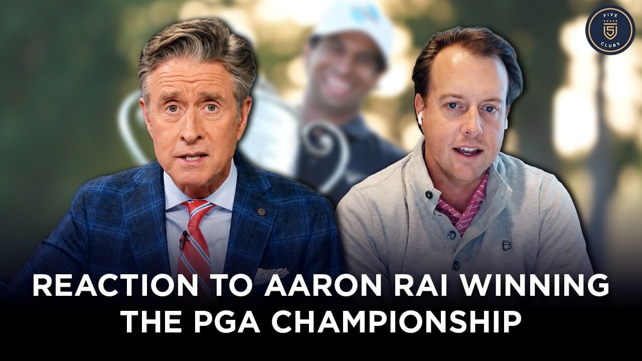 Aaron Rai Wins the PGA Championship + Rory, Rahm & Scheffler Reactions | 5 Clubs
