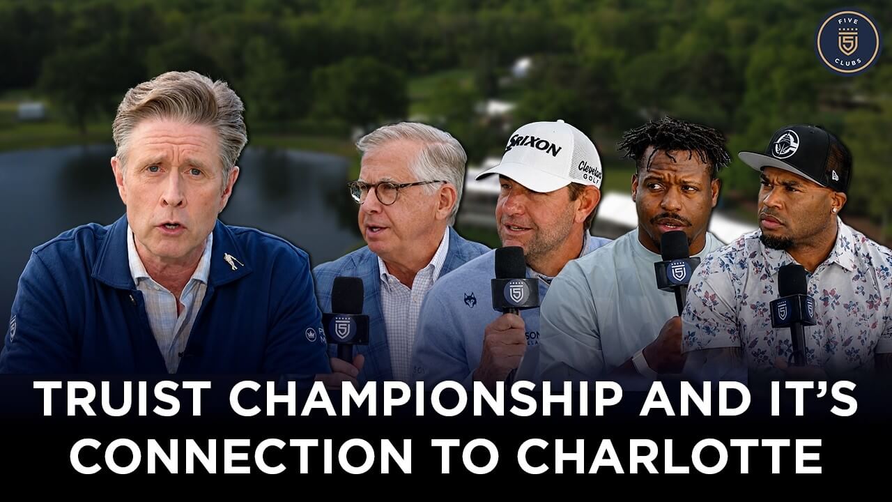 Truist Championship, Bill Rogers, Lucas Glover, Steve Smith Sr., Jonathan Stewart & More | 5 Clubs